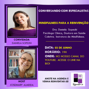 0052 - LIVE - Mindfulness para o Reinventar-se, junho, 2020.https://youtu.be/7z9m8xA7pkU